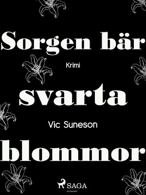 cover image of Sorgen bär svarta blommor